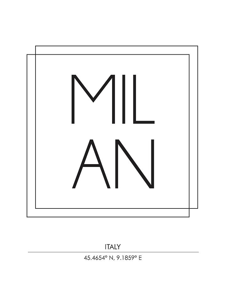 Milan, Italy - City Name Typography - Minimalist City Posters Mixed Media by Studio Grafiikka