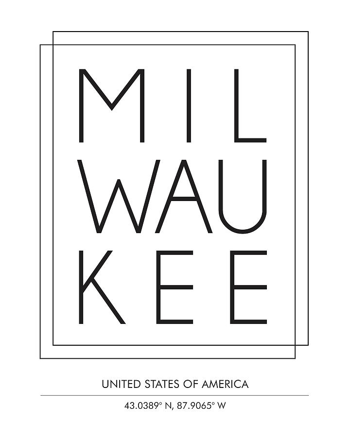 Milwaukee, United States of America - City Name Typography - Minimalist City Posters Mixed Media by Studio Grafiikka