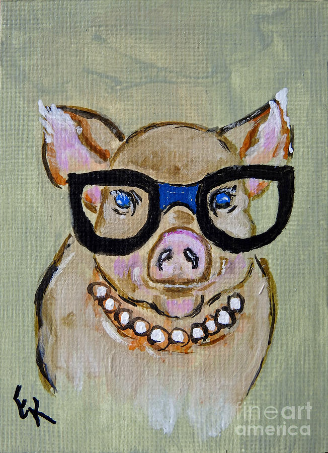 Miss Piggy Pearl Painting by Ella Kaye Dickey