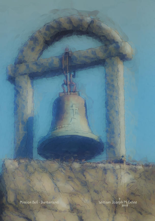 Mission Bell at Borderland Painting by Bill McEntee