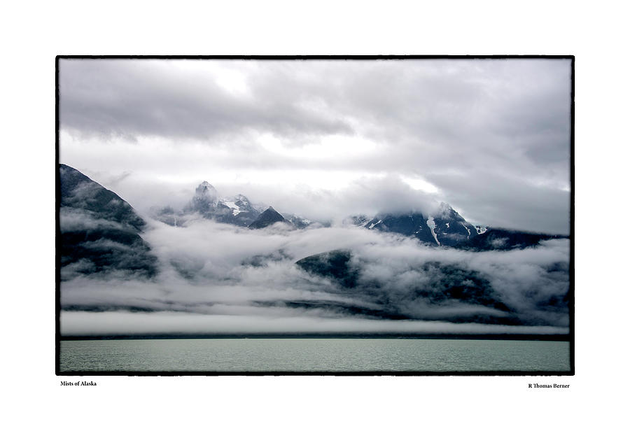 Mists of Alaska Photograph by R Thomas Berner