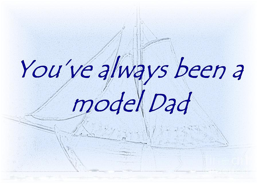 Model Dad Card Photograph by Barbie Corbett-Newmin