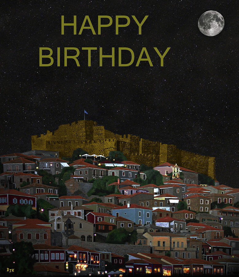 Edvard Munch Mixed Media - Molyvos By Night  Lesvos Greece  Happy Birthday by Eric Kempson