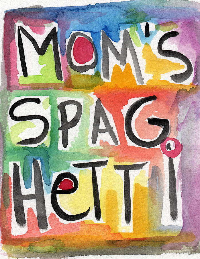 Moms Spaghetti- Art by Linda Woods Painting by Linda Woods