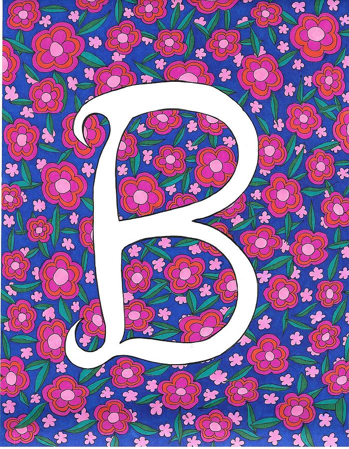 Monogram B by Roberta Dunn Monogram B by Roberta Dunn