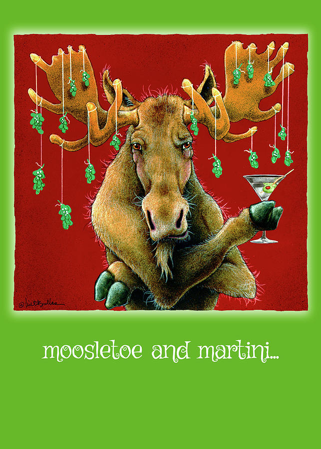 Moose Painting - Moosletoe And Martinis... by Will Bullas