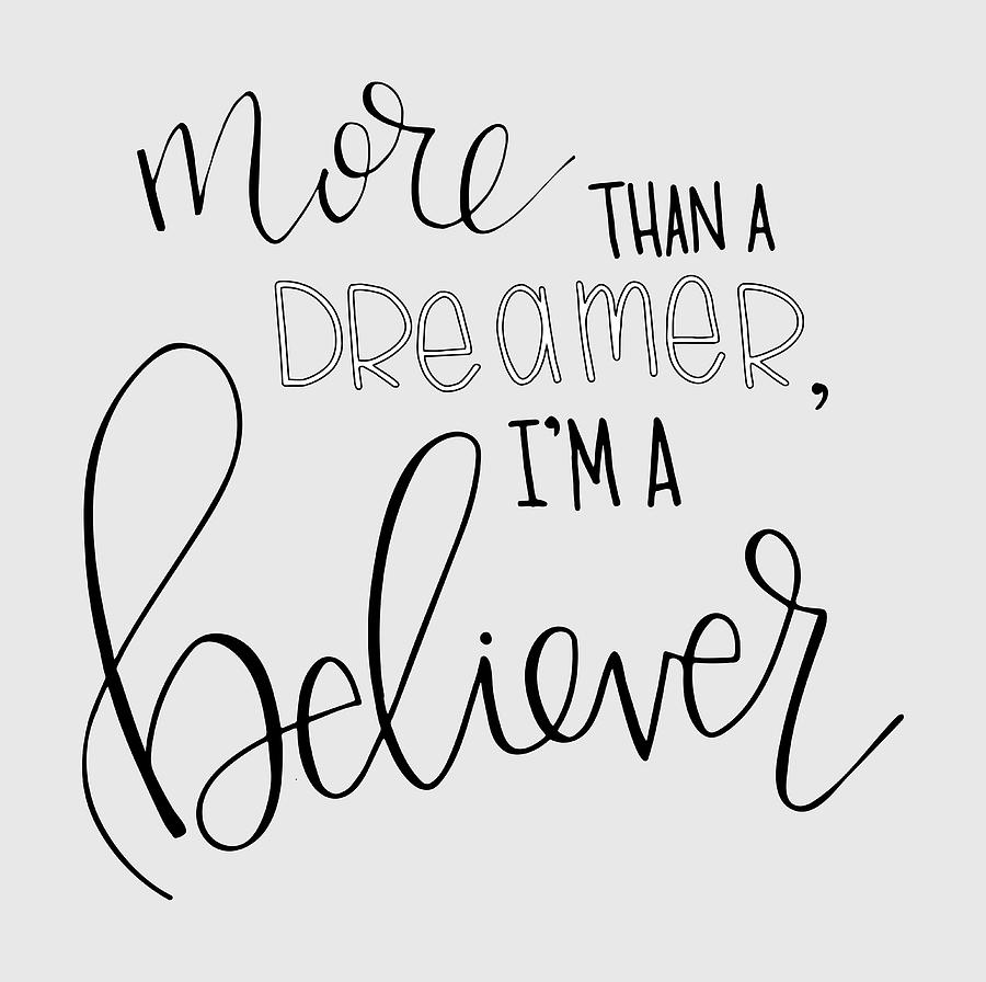 Typography Mixed Media - More Than A Dreamer by Nancy Ingersoll