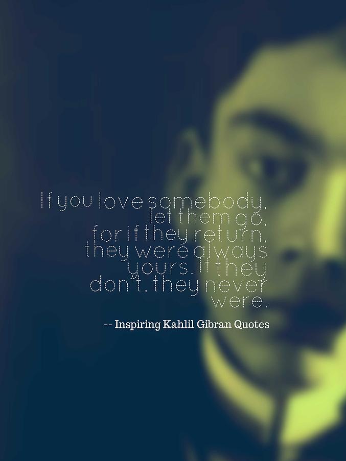 Most Inspiring Kahlil Gibran Quotes - 4 Painting By Celestial Images ...