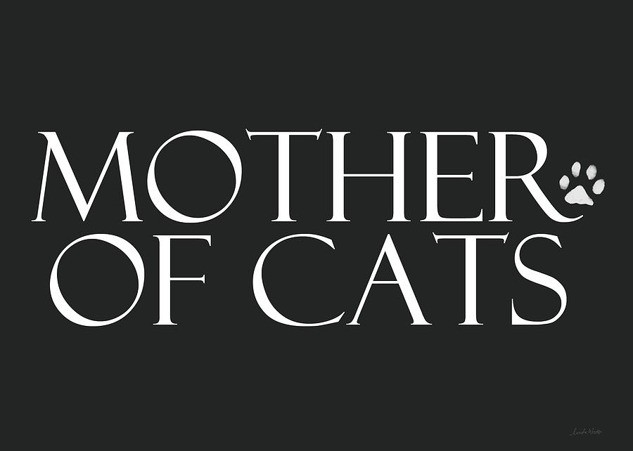 Mother of Cats- by Linda Woods Digital Art by Linda Woods