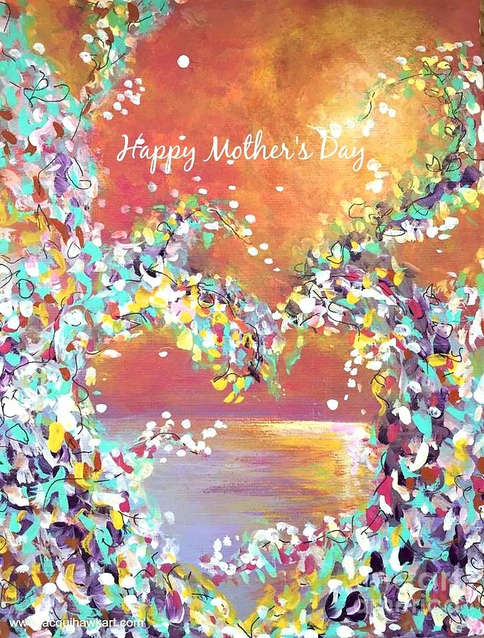 Mothers Day Greeting Card Heart Painting by Jacqui Hawk