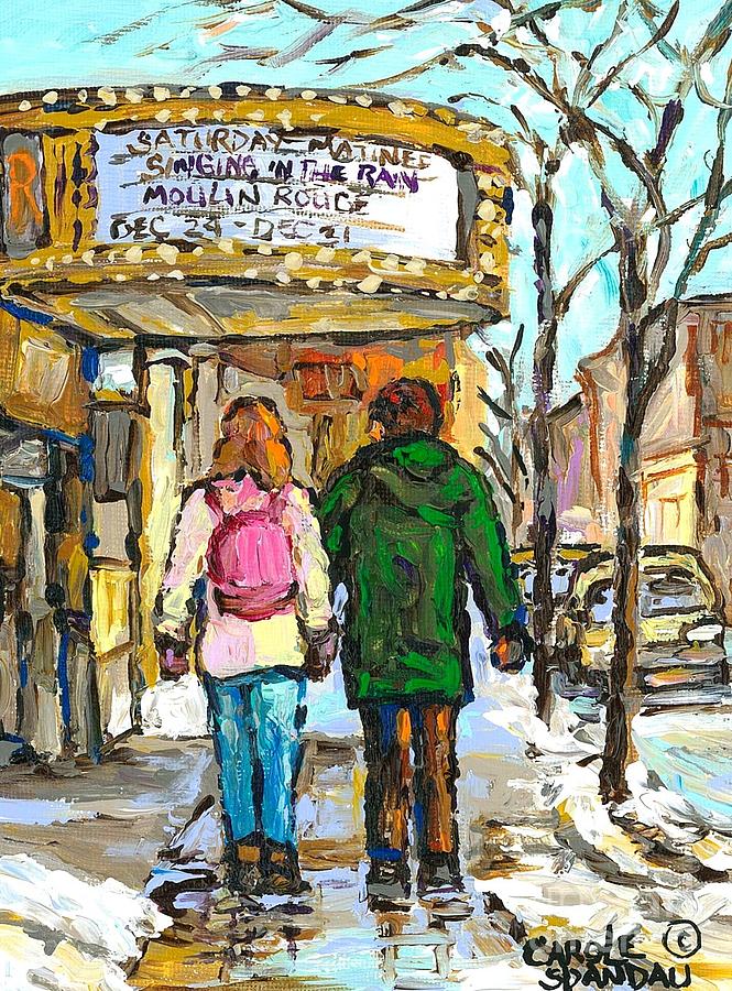 Movie Marquee Painting Canadian Art Young Couple Winter Walk Park Ave Montreal Scene Carole Spandau  Painting by Carole Spandau