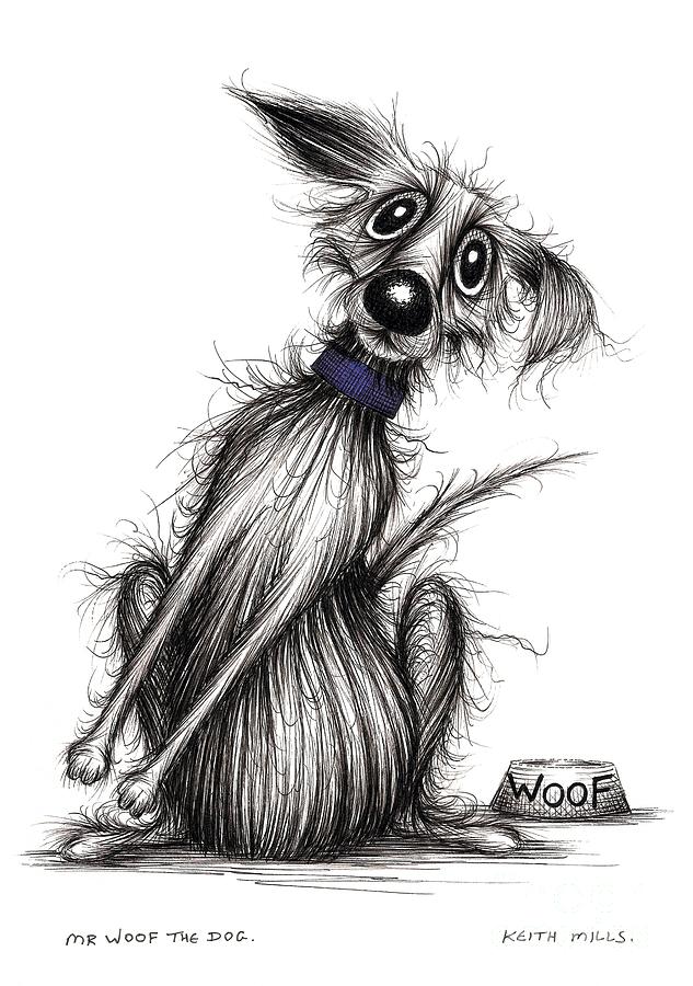 Mr Woof the dog Drawing by Keith Mills