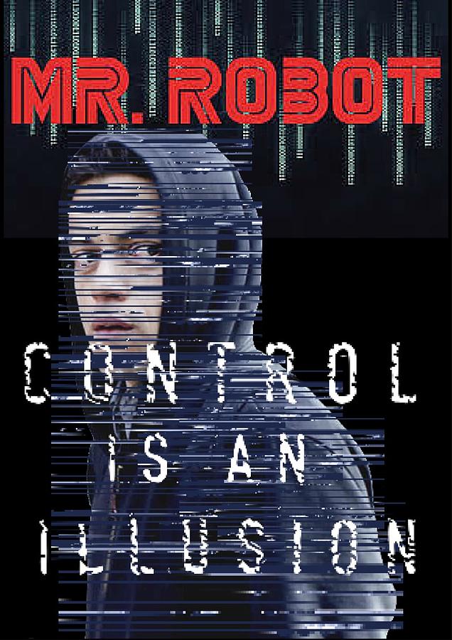 Mr.Robot poster I made a while back! Watched the first 40 minutes