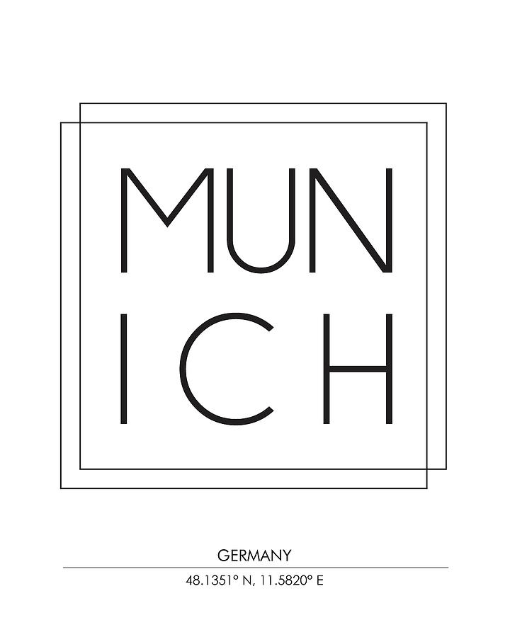 Munich, Germany - City Name Typography - Minimalist City Posters #1 Mixed Media by Studio Grafiikka