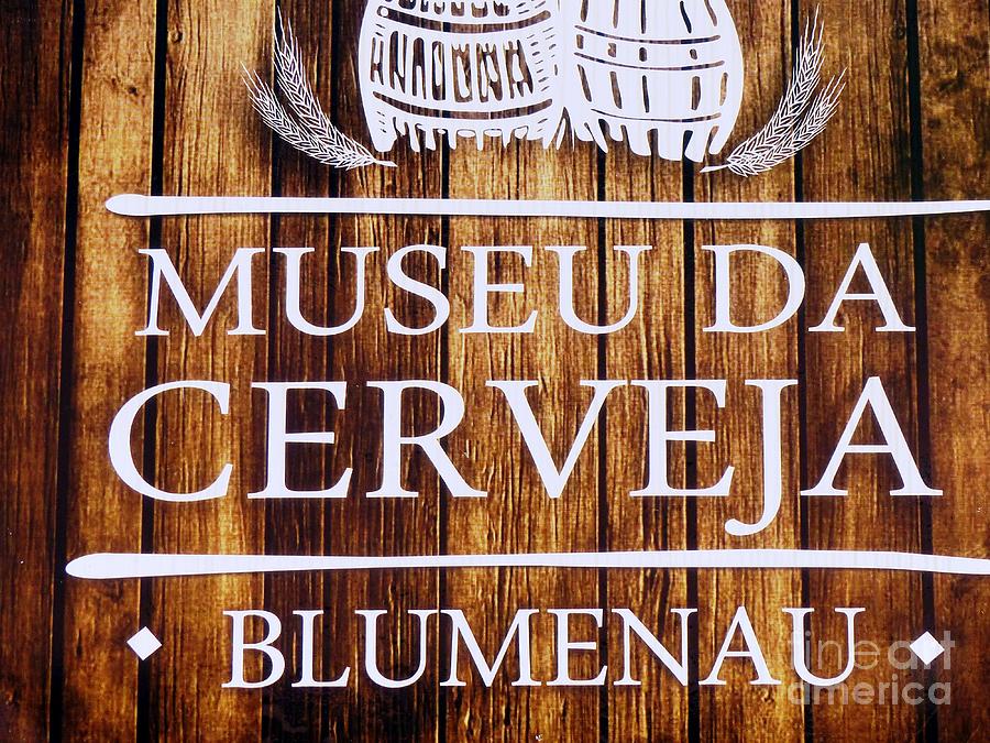 Museu Da Cerveja Photograph