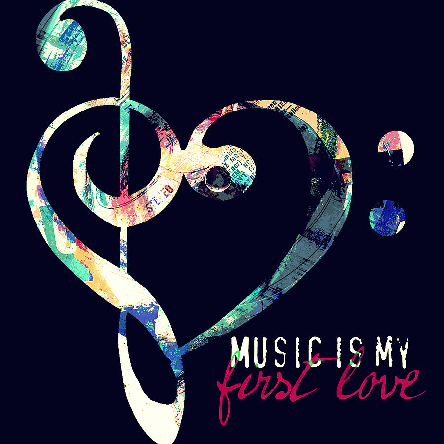 Music Digital Art - Music is my First Love by Brandi Fitzgerald
