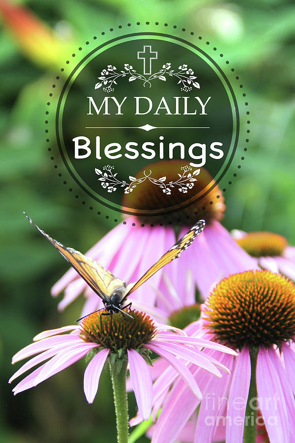 My Daily Blessings Digital Art by Jean Plout