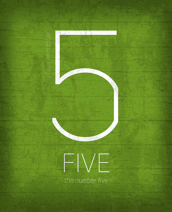 My Mixed Media - My Favorite Number Is Number 5 Series 005 Five Graphic Art by Design Turnpike