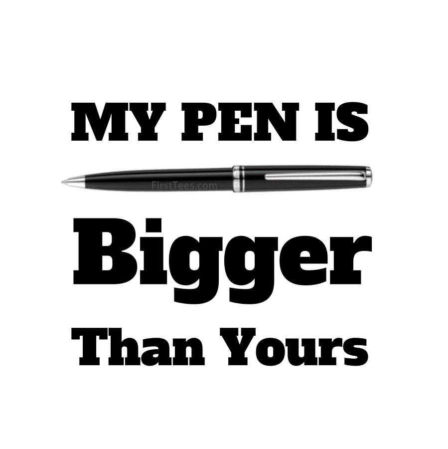There is a pen in the lunch. My Pen is bigger than yours. Pen is. My Pen. Ручка is ребус.