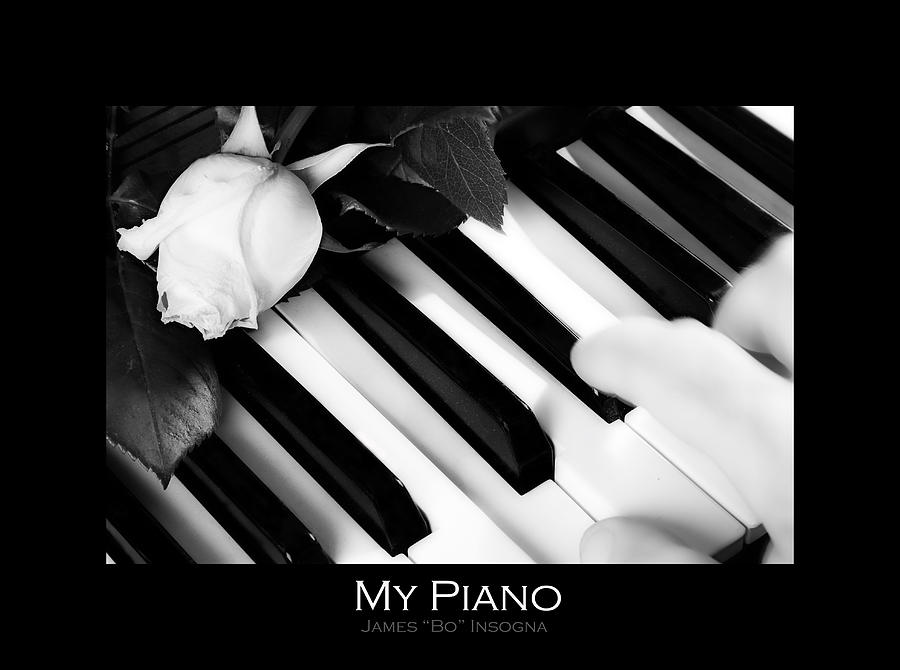 My Piano BW Fine Art Photography Print Photograph by James BO Insogna