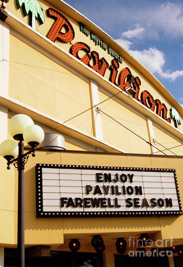 Myrtle Beach Pavilion Farewell Photograph by Bob Pardue