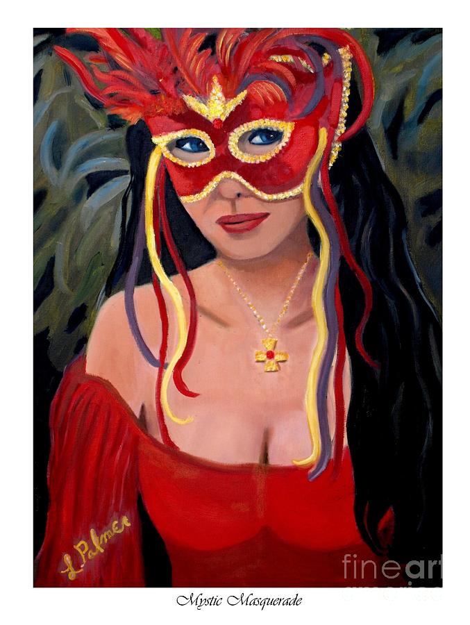 Self Portrait Painting - Mystic Masquerade by Linda Mungerson Self Portrait Painting - Mystic Masquerade by Linda Mungerson