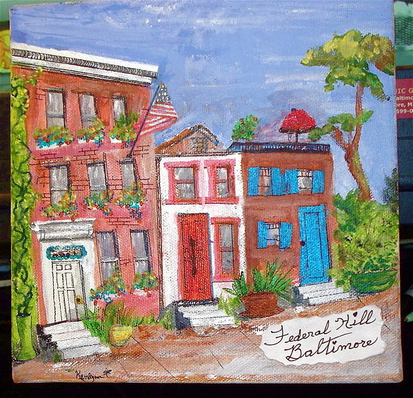 National Historic District of Federal Hill in Baltimore, Maryland  Painting by Kenlynn Schroeder