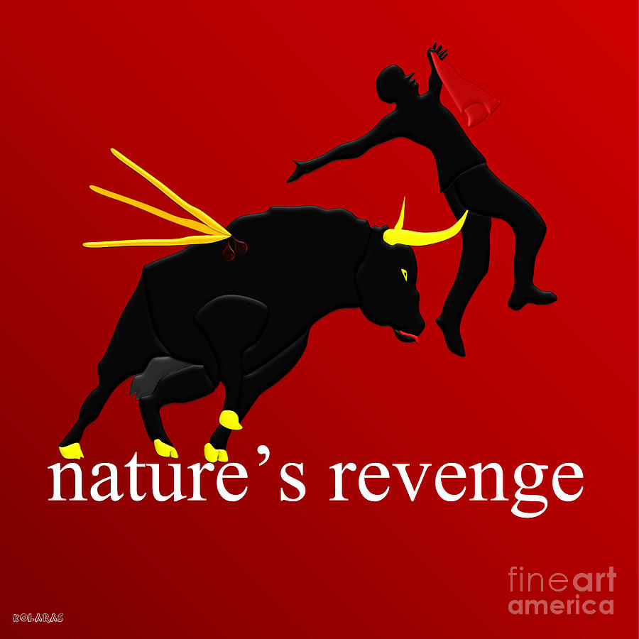 Natures Revenge Digital Art