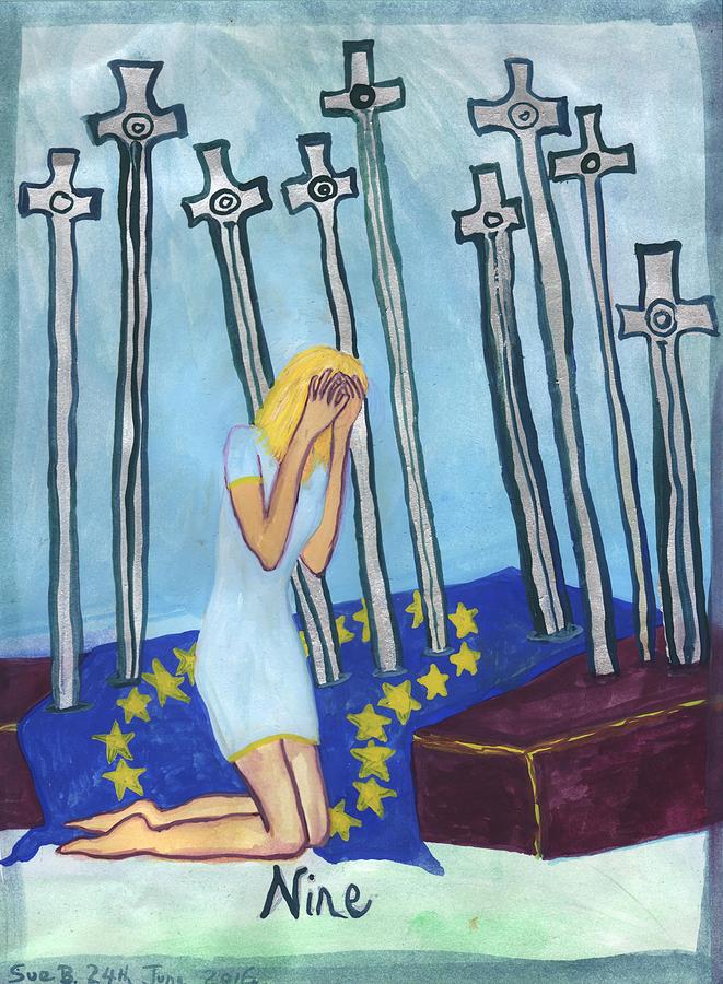 Tarot Painting - Nine of Swords or Brexit Blues by Sushila Burgess