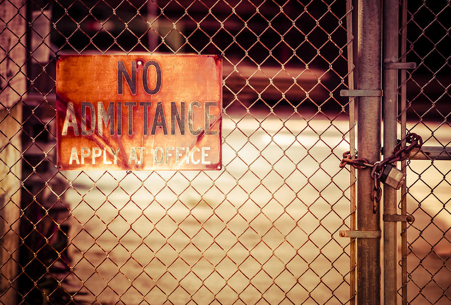 No Admittance Photograph by Carolyn Marshall