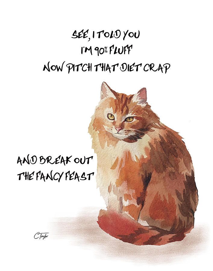 No Fat Cat Painting by Colleen Taylor