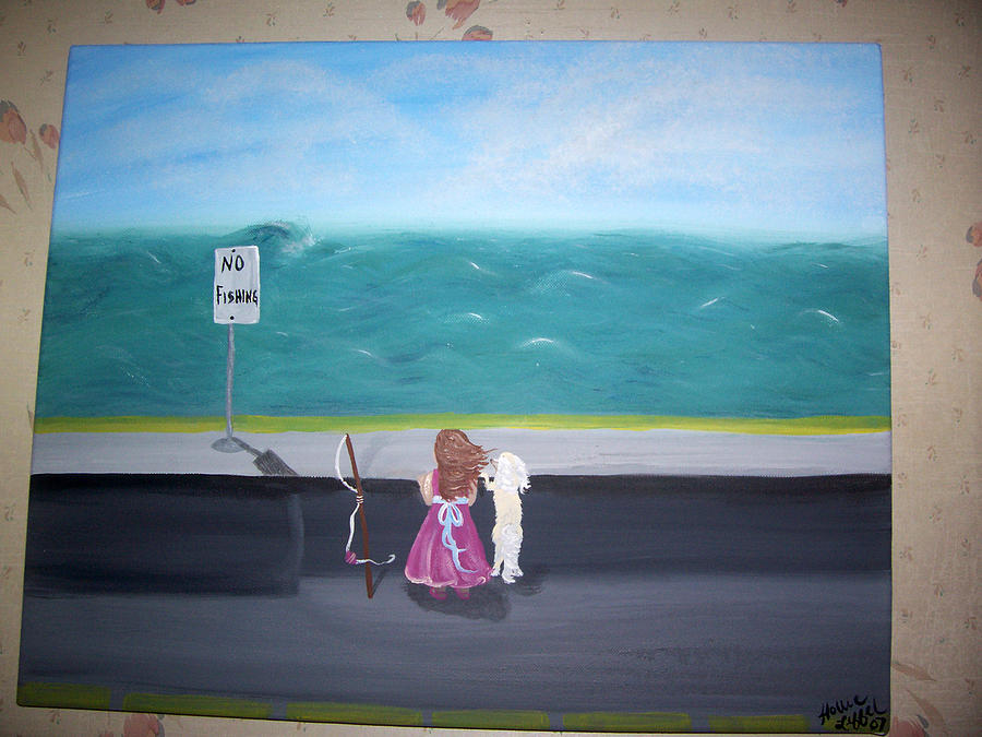 Girl Painting - No Fishing by Hollie Leffel Girl Painting - No Fishing by Hollie Leffel