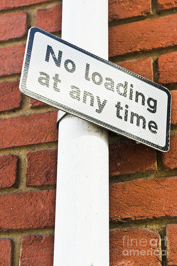No loading sign Photograph by Tom Gowanlock