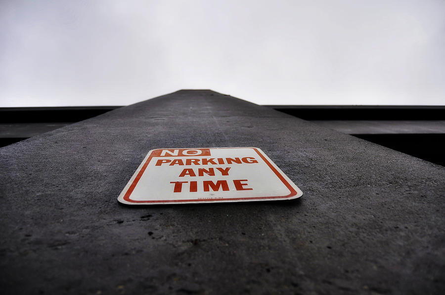 No Parking Any Time Photograph by Pelo Blanco Photo