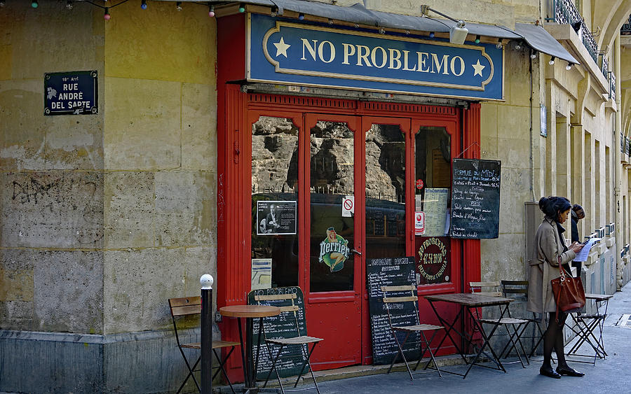 No Problemo Bar And Restaurant in the Montmarte Area Of Paris, France Photograph by Rick Rosenshein