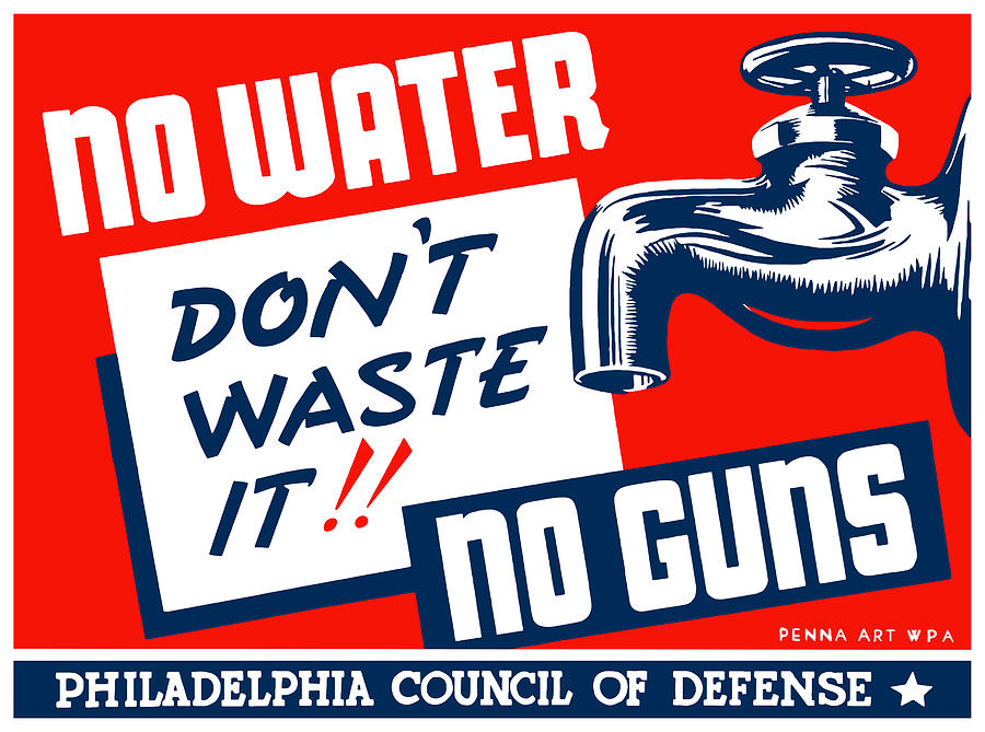 No Water No Guns - Wpa Mixed Media
