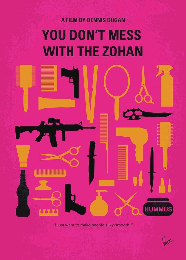 Hollywood Digital Art - No743 My You Dont Mess with the Zohan minimal movie poster by Chungkong Art