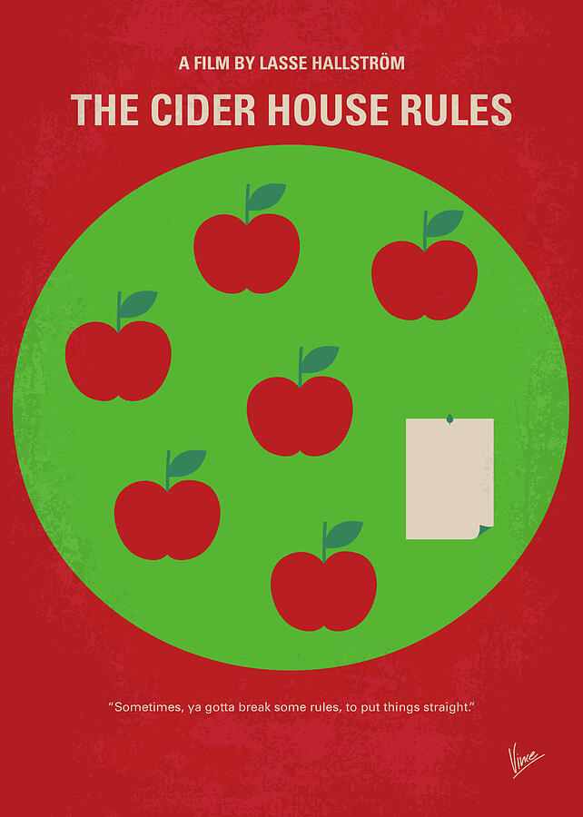 No807 My The Cider House rules minimal movie poster Digital Art by Chungkong Art