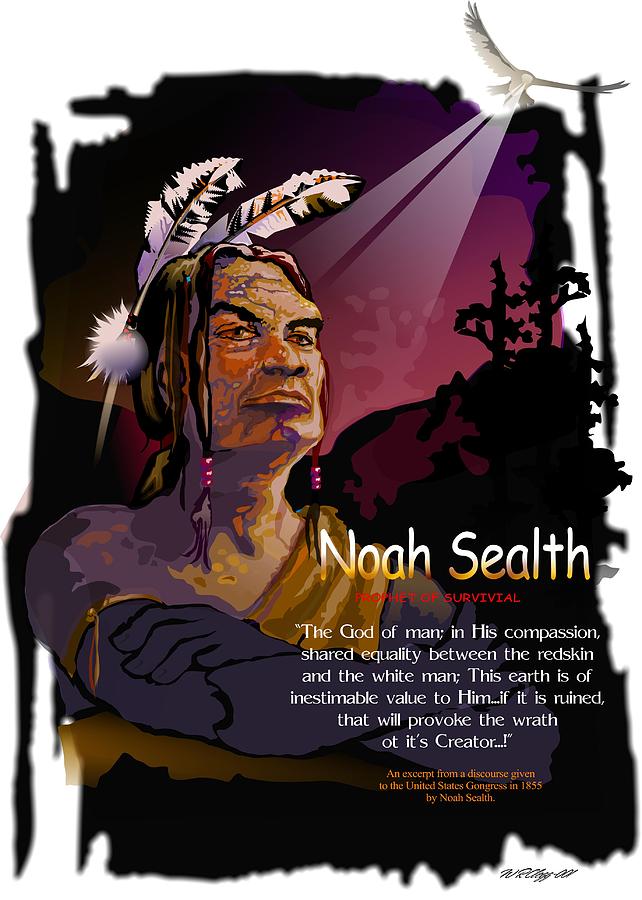 Noah Sealth Digital Art by William R Clegg