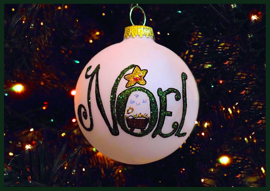 Noel Ornament Christmas Card Photograph by Morgan Carter