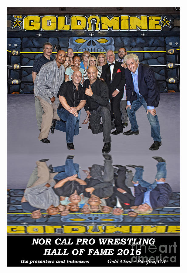 Nor Cal Pro Wrestling Hall Of Fame 2016 Inductees and Presenters  Photograph by Jim Fitzpatrick