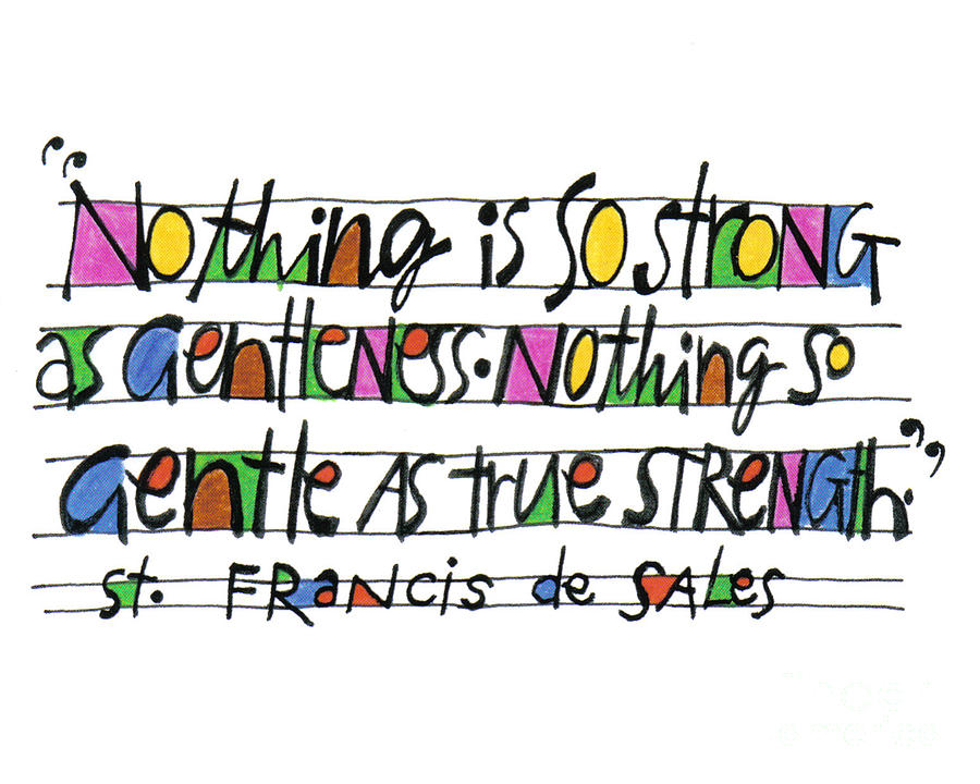 Nothing Is So Strong As Gentleness - MMNSS Painting by Br Mickey McGrath OSFS