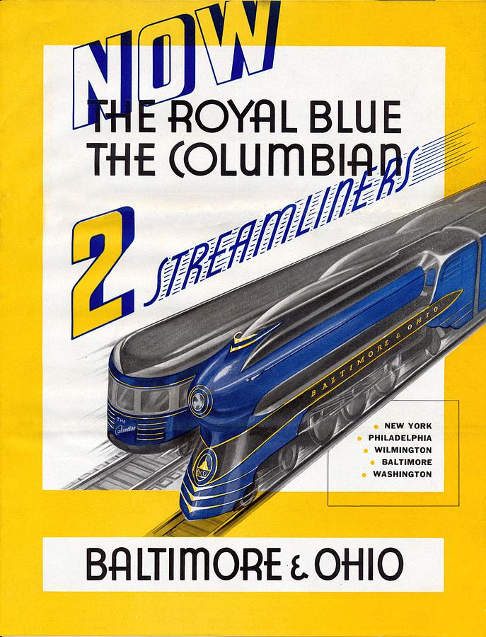Royal Blue Painting - Now The Royal Blue The Columbian by Baltimore and Ohio Railroad Royal Blue Painting - Now The Royal Blue The Columbian by Baltimore and Ohio Railroad