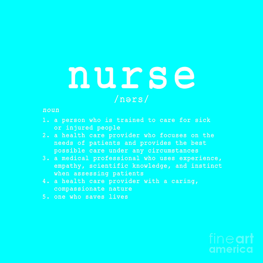 Nurse Definition - Aqua Photograph by Janelle Tweed