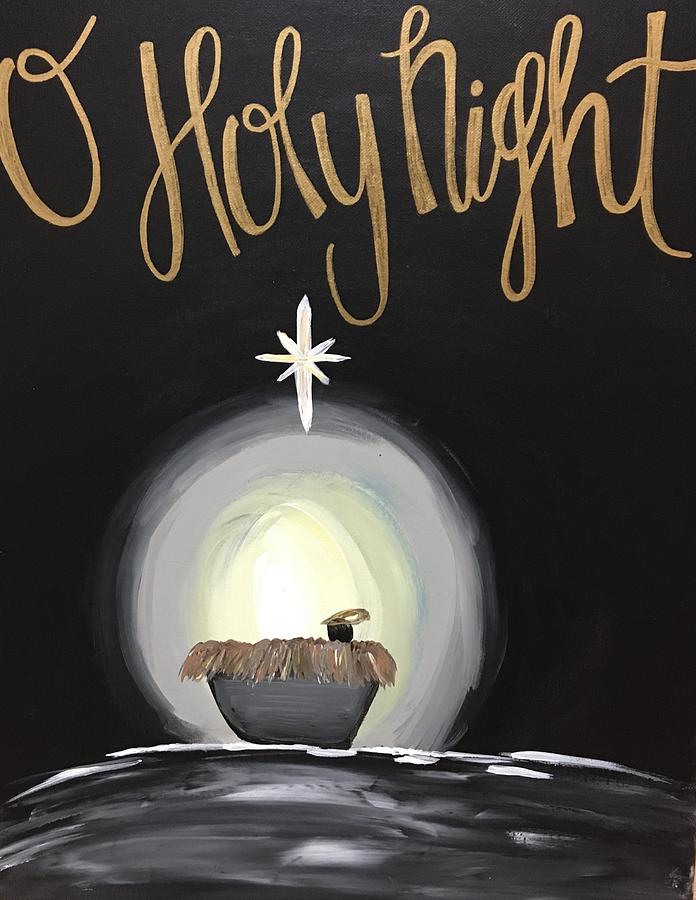 O Holy Night Painting by Claire Yount - Fine Art America