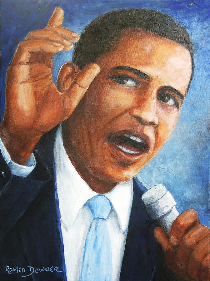 Barack Painting - Obama by Romeo Downer Barack Painting - Obama by Romeo Downer