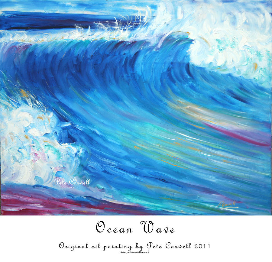 Ocean Wave Painting by Pete Caswell