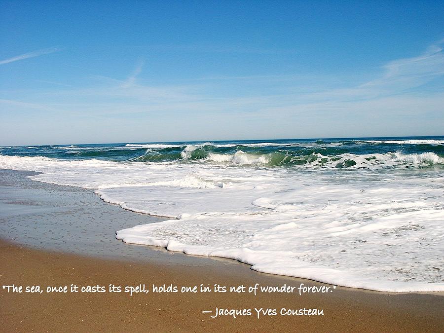 Ocean Waves Surf Cousteau Quote Photograph by James DeFazio
