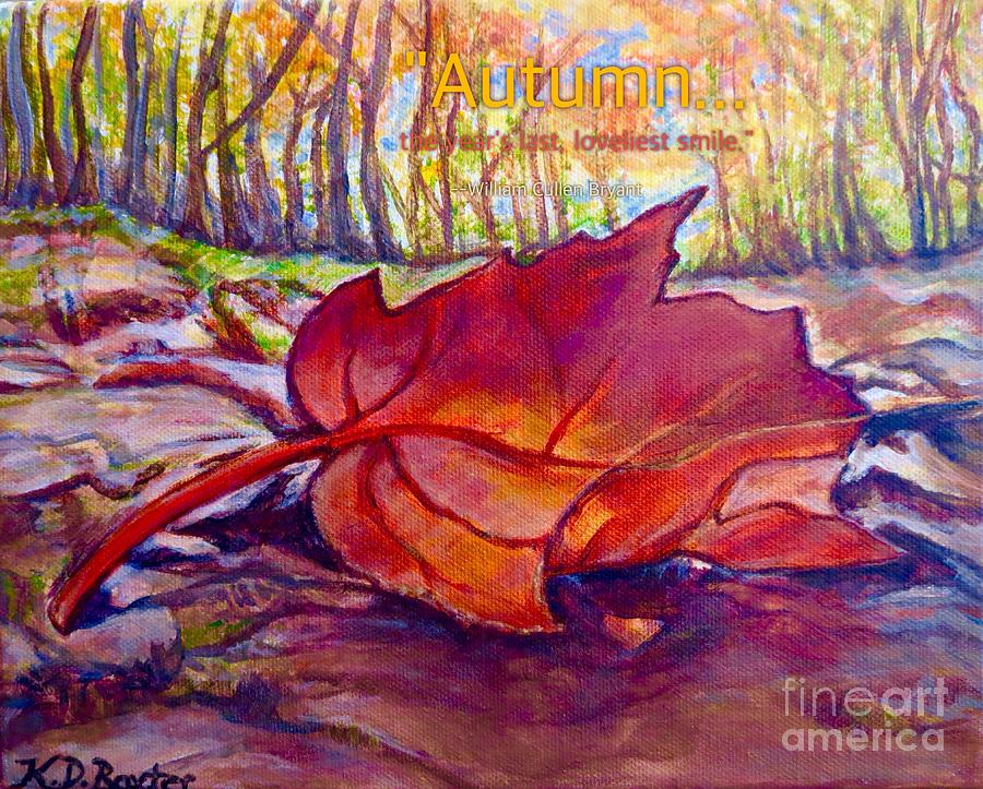 Ode to a Fallen Leaf Painting with Quote Painting by Kimberlee Baxter