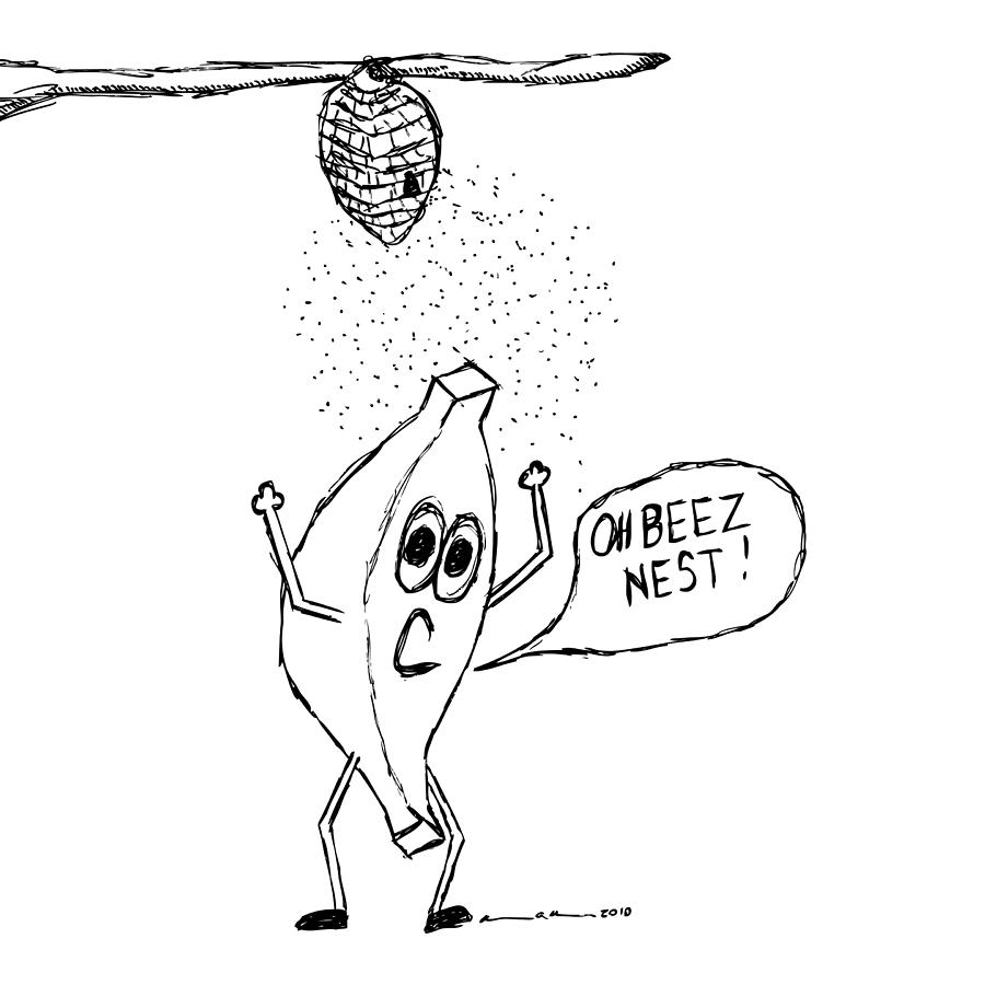 Banana Drawing - Oh Beez Nest by Karl Addison